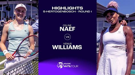 celine naef vs venus williams prediction|WTA Den Bosch Day 2 Predictions Including Venus Williams vs .